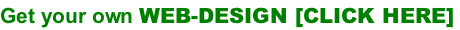 Get your own WEB-DESIGN [CLICK HERE]